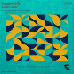 Protonyk Effe – Metropolitan