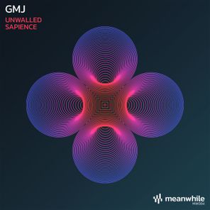 GMJ – Unwalled / Sapience