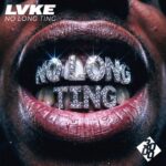 3000 Bass, LVKE – No Long Ting