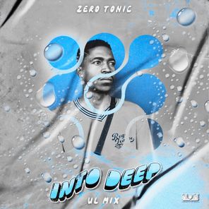 Zero Tonic – Into Deep