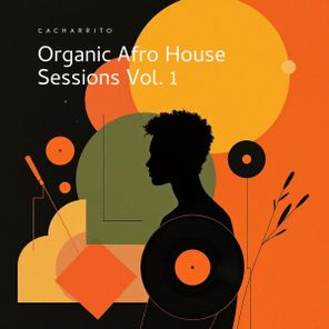 Cacharrito – Organic Afro House Sessions, Vol. 1 | Melodic Afro House Guitar Mix 2026 | Dreamy, Relaxed Deep Afro House & Organic Percussion Grooves