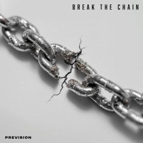 Prevision – Break The Chain