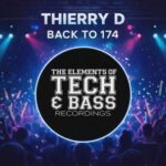 Thierry D – BACK TO 174