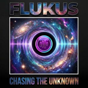 Flukus – Chasing The Unknown