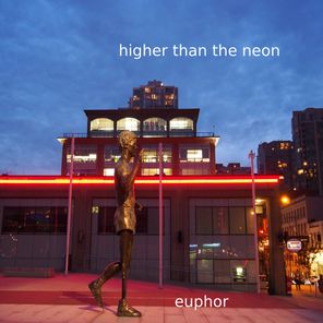 Euphor – Higher Than the Neon