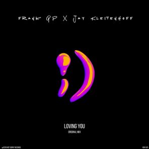 Frank GP, Jay Kleitenhoff – Loving You