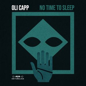 Oli Capp – No Time to Sleep