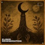 Eliser – Regeneration