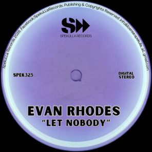 Evan Rhodes – Let Nobody