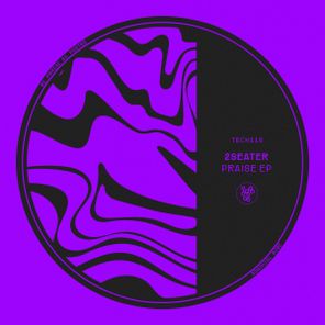 2Seater – Praise EP