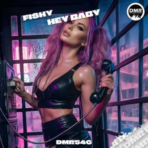 Fishy (HU) – Hey Baby