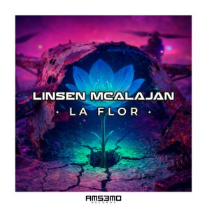 Linsen Mcalajan – La Flor