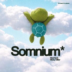 MaxHuck, Micky Miller – Somnium
