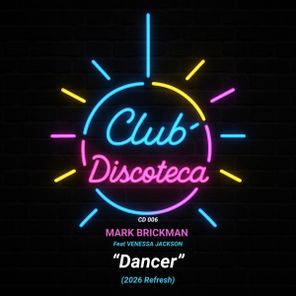 Venessa Jackson, DJ Mark Brickman – Dancer (2026 Refresh)