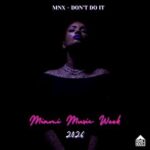 Mnx – Don’t Do It