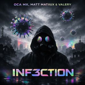 Oca MX, Valery – Inf3ction