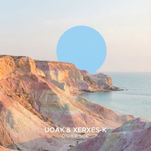 UOAK, Xerxes-K – Other Side