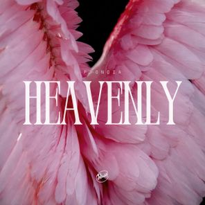 PRONOIA – Heavenly