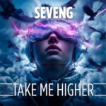 SevenG – Take Me Higher