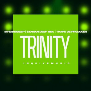 Thaps De Producer, Syaman Deep RSA – TRINITY