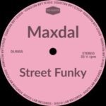 Maxdal – Street Funky