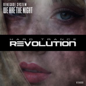 Renegade System – We Are The Night