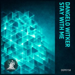 Dangelo Witker – Stay with Me