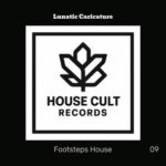 Lunatic Caricature – Footsteps House