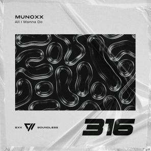 Munoxx – All I Wanna Do