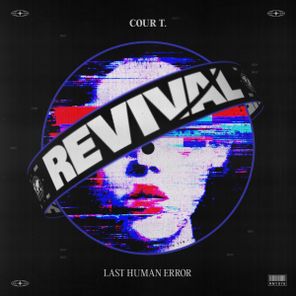 Cour T. - Last Human Error 1 Cour T. – Last Human Error