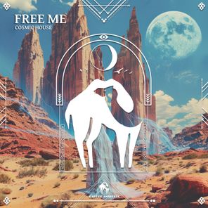Cafe De Anatolia, Cosmic House – Free Me