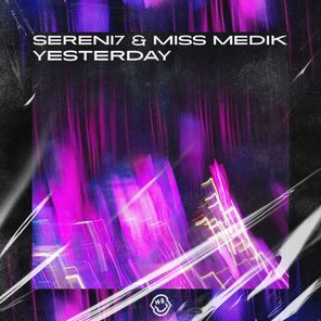 Sereni7, Miss Medik – Yesterday