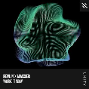 REVLIN, Maxxer – Work It Now