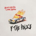 Malaa, Samuel Moriero – F THE POLICE