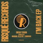 Diego Teran, Zamoras – I’m Back EP