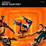 Gerixx (HU) - Move Your Feet 3 Gerixx (HU) – Move Your Feet
