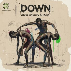 iKeja, Alvin Chunky – Down