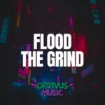 FLOOD (UK) – The Grind