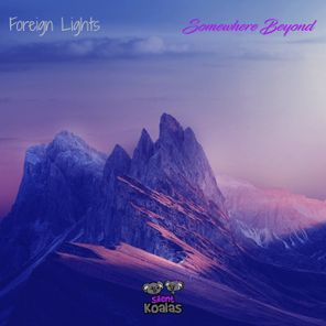 Foreign Lights – Somewhere Beyond