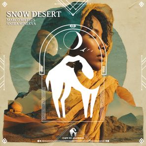 Cafe De Anatolia, Marco Mateus – Snow Desert