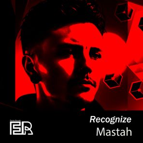 Mastah – Recognize