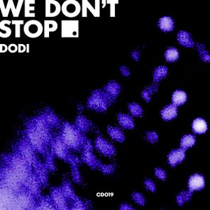 Dodi – We Don’t Stop