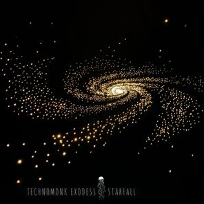 Technomonk Exodess – Starfall