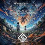 Gelvetta – Breaking Boundaries