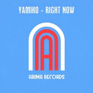Yamiko – Right Now