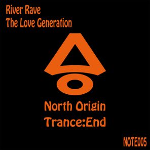 River Rave – The Love Generation