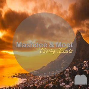 Mashdee & Moet, Meos Music – Chasing Sunsets