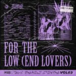 D3XTR, Mandidextrous – For The Low (End Lovers) 3