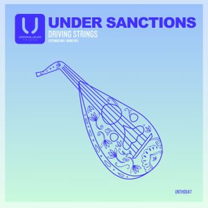 Under Sanctions – Driving Strings