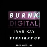 Ivan Kay – Straight Up